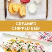 Creamed chipped beef on toast ingredients and the finished dish.