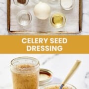 Celery seed dressing ingredients and the finished dressing in a jar and bowl.