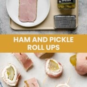 Ham and pickle roll ups ingredients and the finished dish.