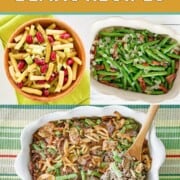 Three bean salad and two casseroles with canned green beans.
