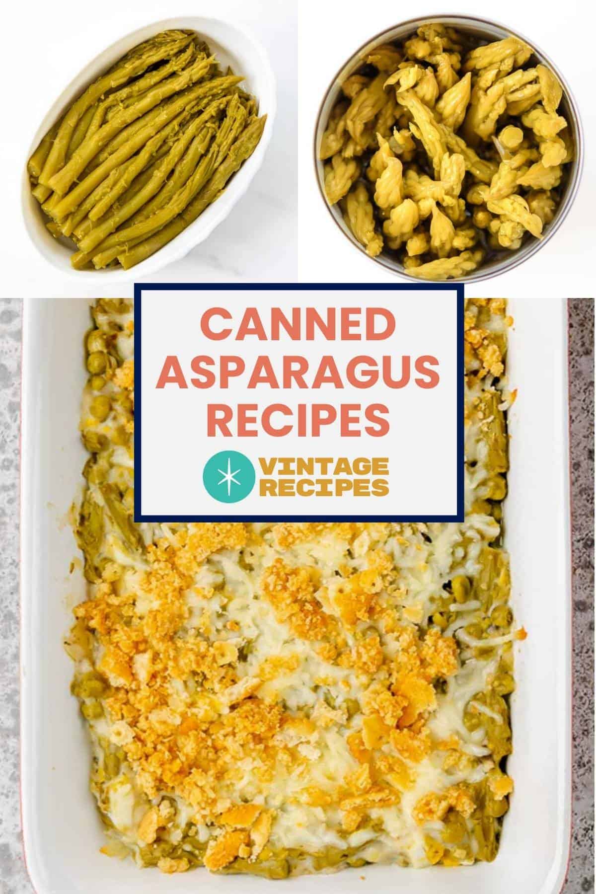 Asparagus in a dish, can, and casserole.